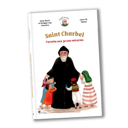 SAINT CHARBEL, l'ermite aux 30 000 miracles 32 pages